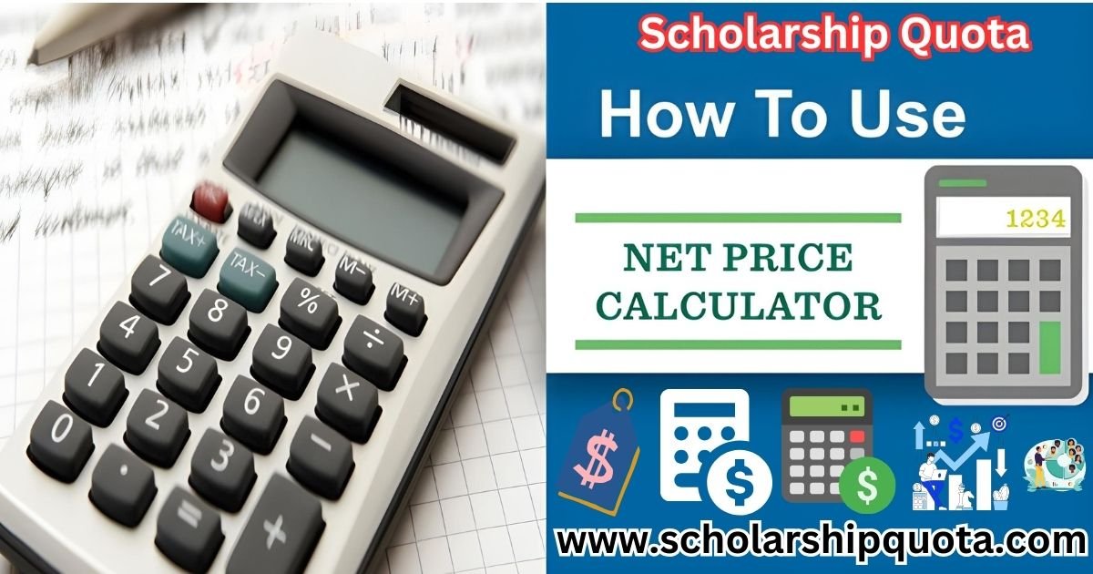 How to Use a Net Price Calculator