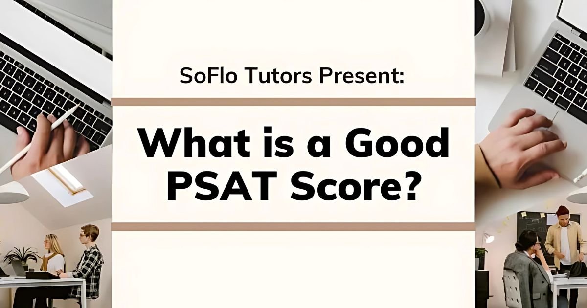 Whats a Good PSAT Score