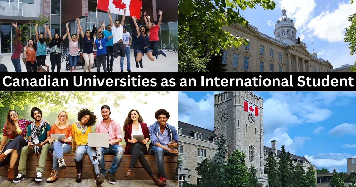 Canadian Universities as an International Student